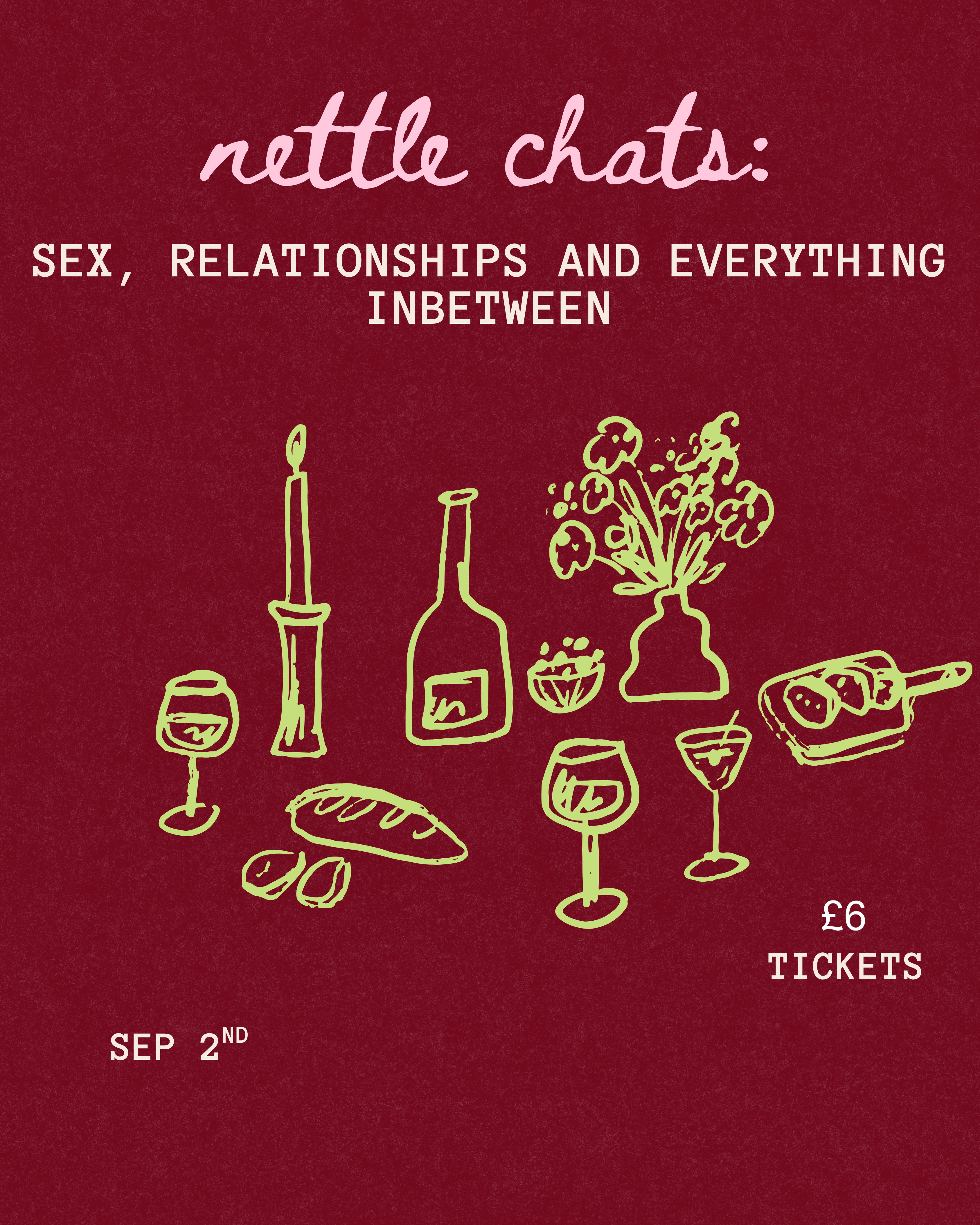 Nettle chats: sex, relationships and everything in between — September 2nd, £6 tickets